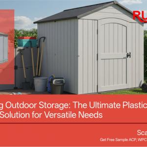 Revolutionizing Outdoor Storage: The Ultimate Plastic Shed & Modular Storage Shed Solution for Versatile Needs