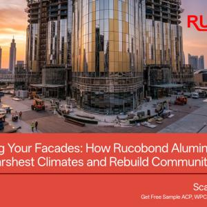 Stop Replacing Your Facades: How Rucobond Aluminum Systems Survive the Harshest Climates and Rebuild Communities