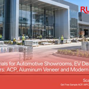 Building Materials for Automotive Showrooms, EV Dealerships and Service Centers: ACP, Aluminum Veneer and Modern Façade Solutions